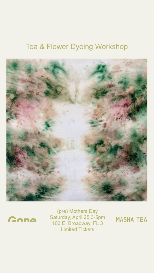 Tea + flower dyeing workshop 4/25 3-5pm
